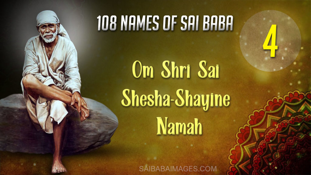 Om Shri Sai Shesha-Shayine Namah - 108 Names of Sai Baba